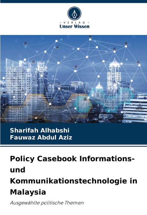 Produktbild: Policy Casebook Informations- und Kommunikationstechnologie in Malaysia