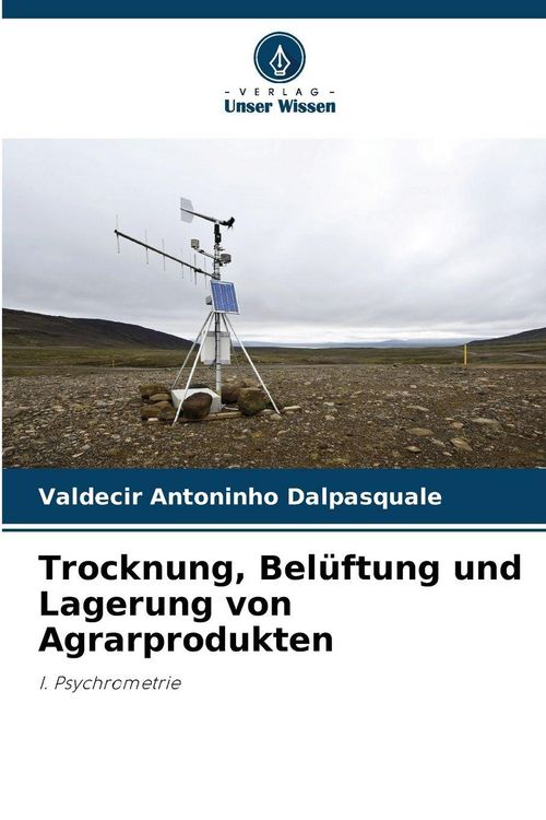 Produktbild: Trocknung, Bel&uuml;ftung und Lagerung von Agrarprodukten