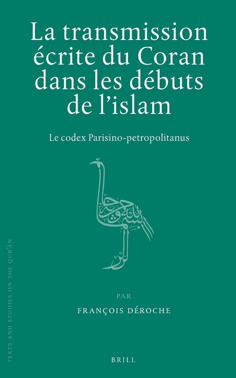 Produktbild: La Transmission &Eacute;crite Du Coran Dans Les D&eacute;buts de l'Islam