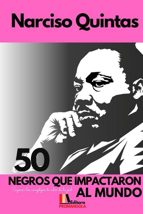 Produktbild: 50 Negros Que Impactaron Al Mundo - Narciso Quintas