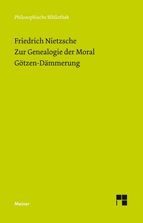 Produktbild: Zur Genealogie der Moral (1887). G&ouml;tzen-D&auml;mmerung (1889)