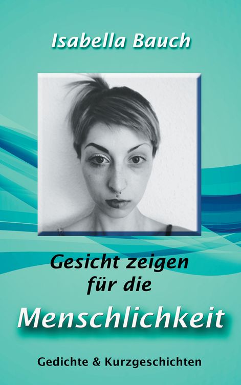Produktbild: Gesicht zeigen f&uuml;r die Menschlichkeit