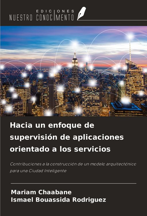Produktbild: Hacia un enfoque de supervisi&oacute;n de aplicaciones orientado a los servicios