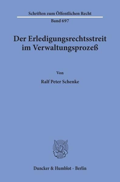 Produktbild: Der Erledigungsrechtsstreit im Verwaltungsproze&szlig;.