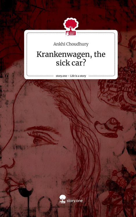 Produktbild: Krankenwagen, the sick car?. Life is a Story - story.one