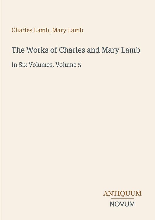 Produktbild: The Works of Charles and Mary Lamb