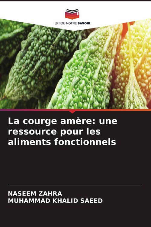 Produktbild: La courge am&egrave;re: une ressource pour les aliments fonctionnels
