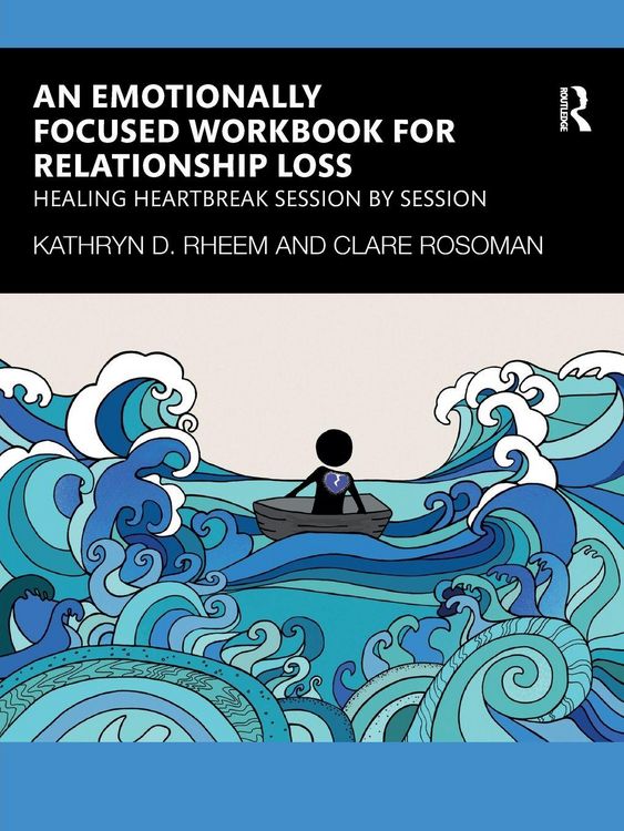 Produktbild: An Emotionally Focused Workbook for Relationship Loss