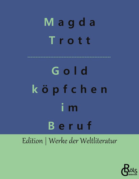 Produktbild: Goldk&ouml;pfchen im Beruf