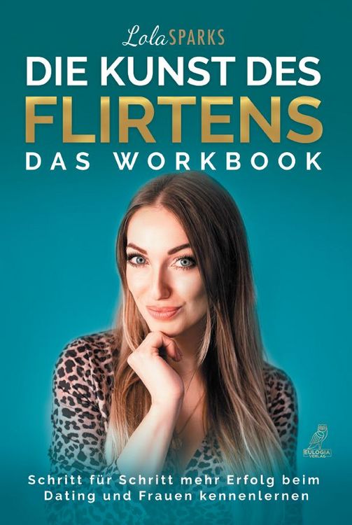 Produktbild: Die Kunst des Flirtens - Das Workbook