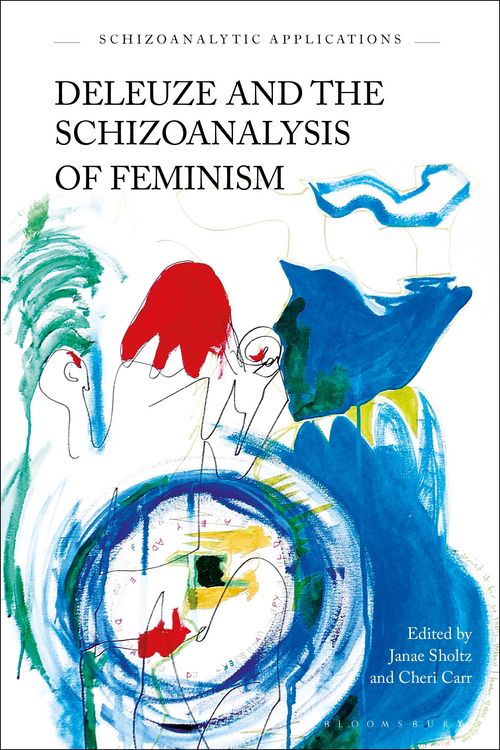 Produktbild: Deleuze and the Schizoanalysis of Feminism