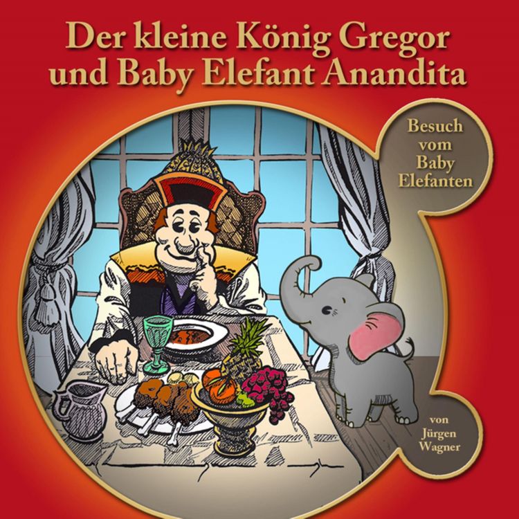 Produktbild: Der kleine K&ouml;nig Gregor und Baby Elefant Anandita