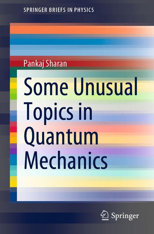 Produktbild: Some Unusual Topics in Quantum Mechanics