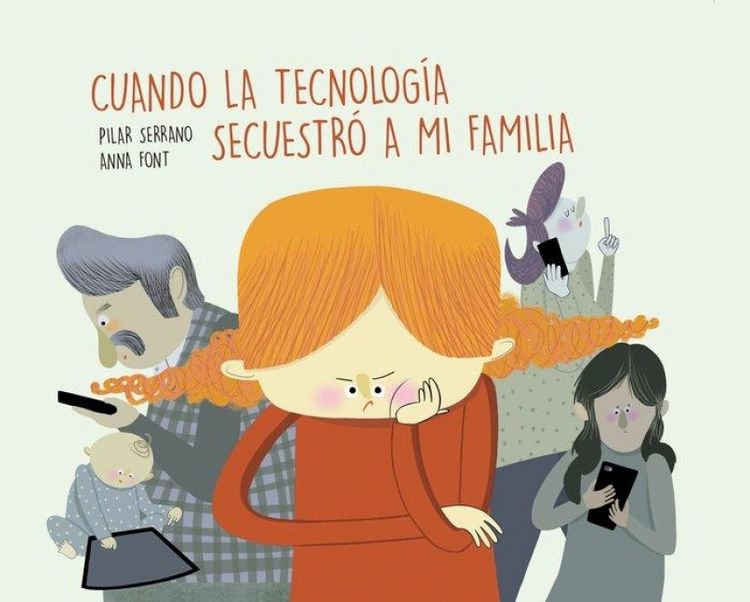 Produktbild: Cuando la tecnolog&iacute;a secuestr&oacute; a mi familia