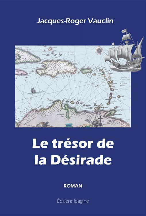Produktbild: Le tr&eacute;sor de la D&eacute;sirade