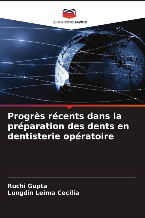 Produktbild: Progr&egrave;s r&eacute;cents dans la pr&eacute;paration des dents en dentisterie op&eacute;ratoire