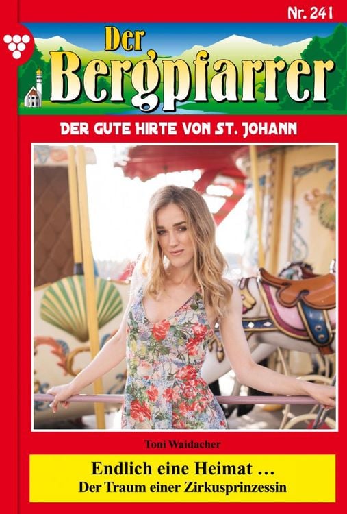 Bild vom Artikel Der Bergpfarrer 241 - Heimatroman vom Autor Toni Waidacher