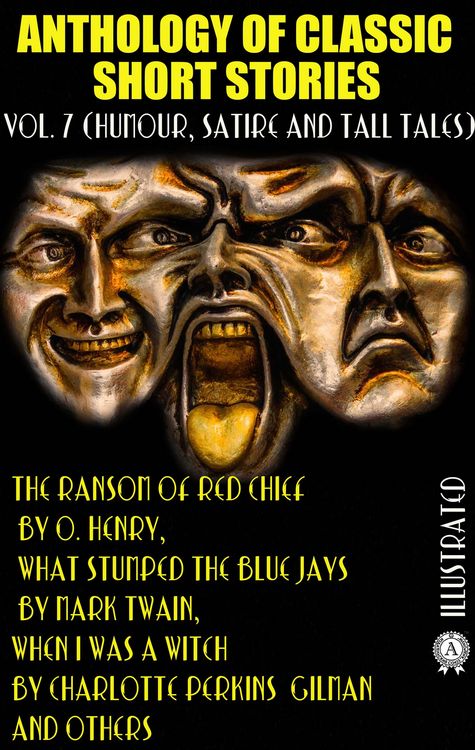 Produktbild: Anthology of Classic Short Stories. Vol. 7 (Humour, Satire and Tall Tales)