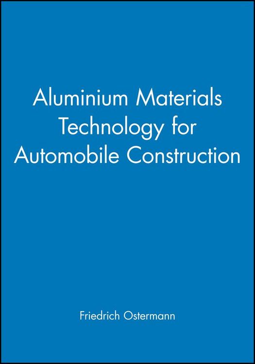 Produktbild: Aluminium Materials Technology for Automobile Construction