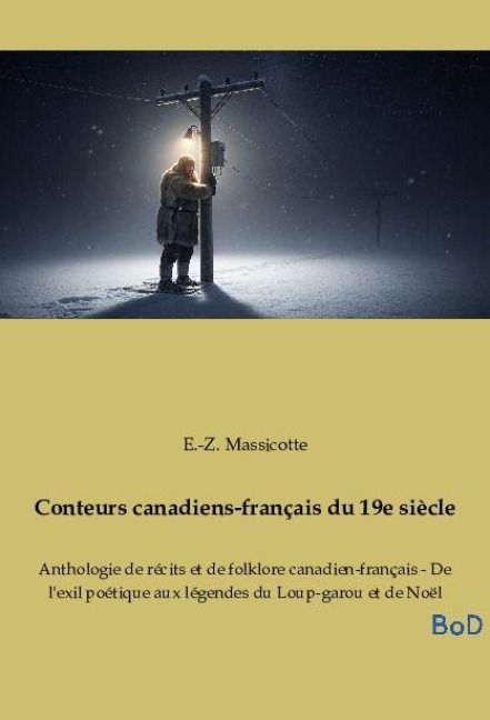 Produktbild: Conteurs canadiens-fran&ccedil;ais du 19e si&egrave;cle