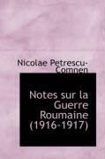 Produktbild: Notes Sur La Guerre Roumaine (1916-1917)