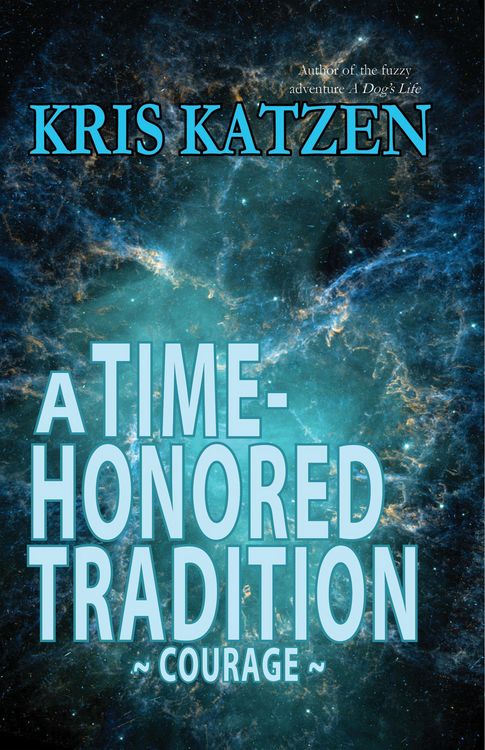 Produktbild: A Time-Honored Tradition (Interstellar Stories: Courage, #1)