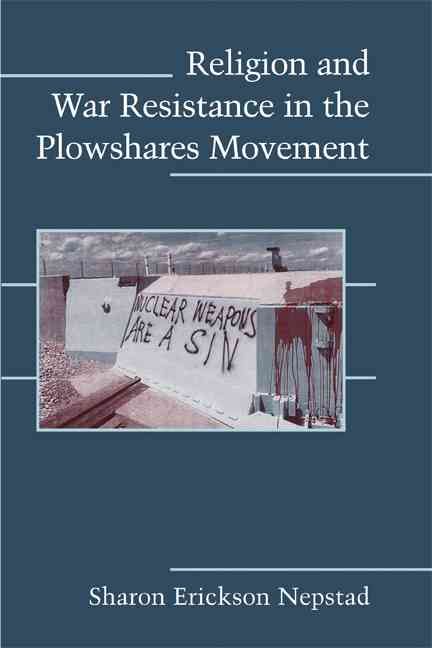 Produktbild: Religion and War Resistance in the Plowshares Movement