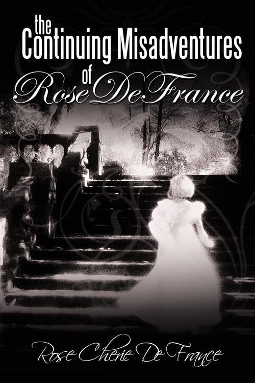 Produktbild: The Continuing Misadventures of Rose De France