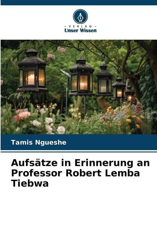 Produktbild: Aufs&auml;tze in Erinnerung an Professor Robert Lemba Tiebwa