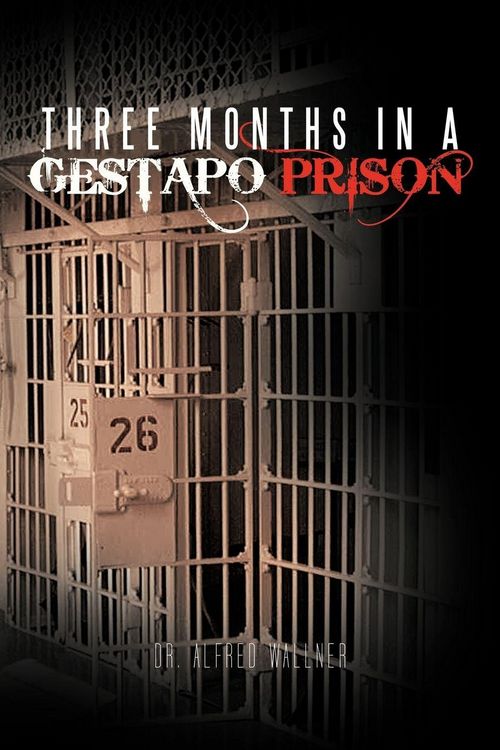 Produktbild: Three Months in a Gestapo Prison