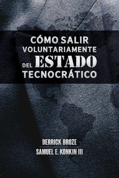 Produktbild: C&oacute;mo salir voluntariamente del Estado tecnocr&aacute;tico