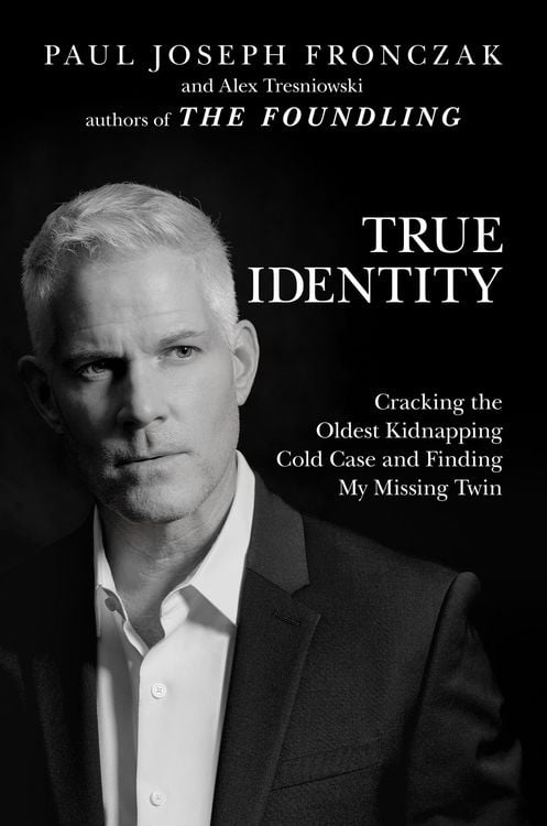 Produktbild: True Identity: Cracking the Oldest Kidnapping Cold Case and Finding My Missing Twin
