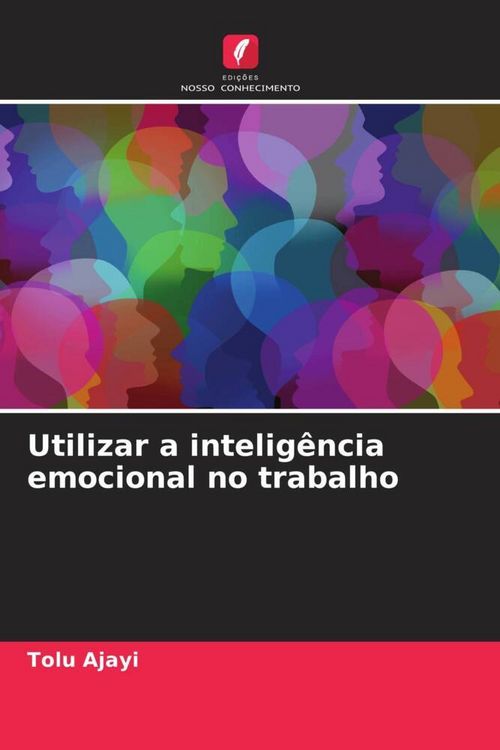 Produktbild: Utilizar a intelig&ecirc;ncia emocional no trabalho