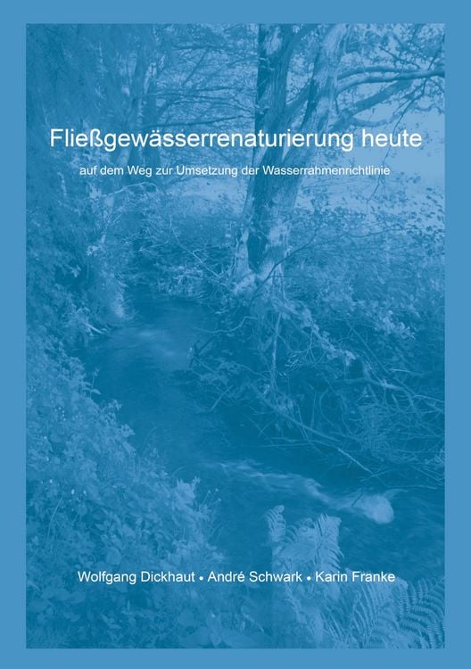 Produktbild: Flie&szlig;gew&auml;sserrenaturierung heute