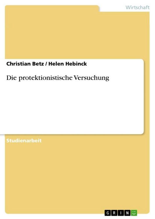 Produktbild: Die protektionistische Versuchung