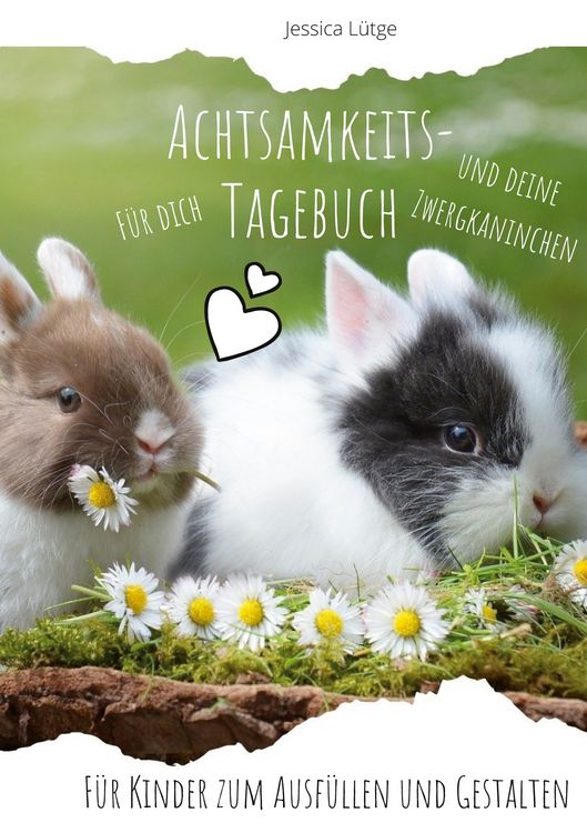 Produktbild: Achtsamkeitstagebuch f&uuml;r dich und deine Zwergkaninchen