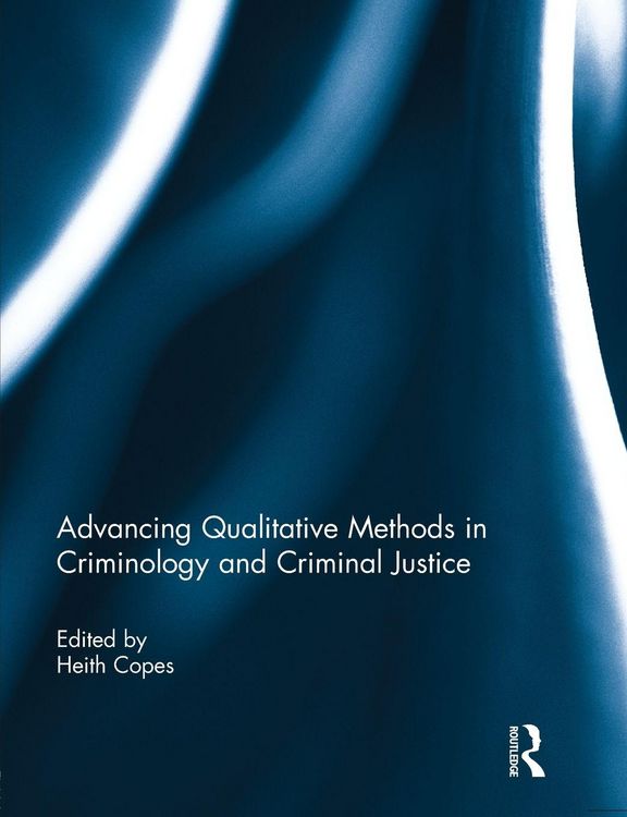 Produktbild: Advancing Qualitative Methods in Criminology and Criminal Justice