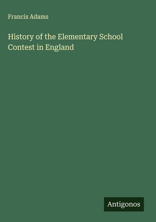 Produktbild: History of the Elementary School Contest in England