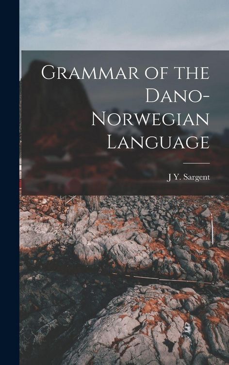 Produktbild: Grammar of the Dano-Norwegian Language