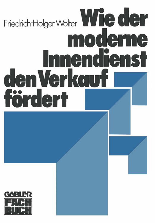 Produktbild: Wie der moderne Innendienst den Verkauf f&ouml;rdert