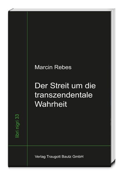 Produktbild: Der Streit um die transzendentale Wahrheit