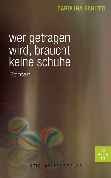 Produktbild: Wer getragen wird, braucht keine Schuhe