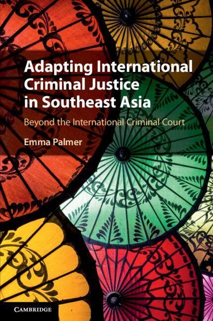 Produktbild: Adapting International Criminal Justice in Southeast Asia