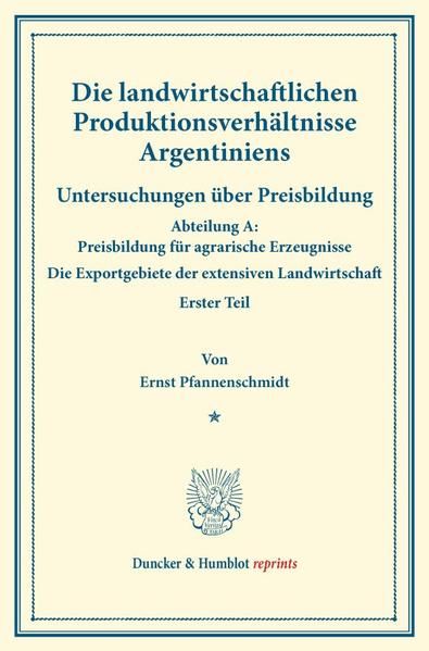 Produktbild: Die landwirtschaftlichen Produktionsverh&auml;ltnisse Argentiniens.