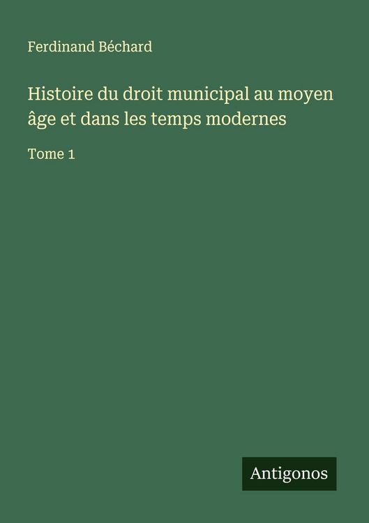 Produktbild: Histoire du droit municipal au moyen &acirc;ge et dans les temps modernes
