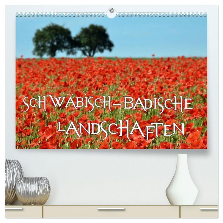 Produktbild: SCHW&Auml;BISCH-BADISCHE LANDSCHAFTEN (hochwertiger Premium Wandkalender 2026 DIN A2 quer), Kunstdruck in Hochglanz