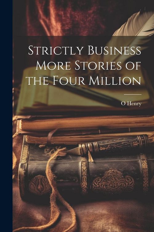 Produktbild: Strictly Business More Stories of the Four Million