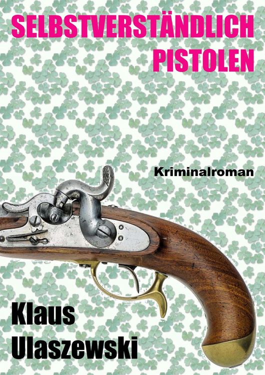Produktbild: Selbstverst&auml;ndlich Pistolen
