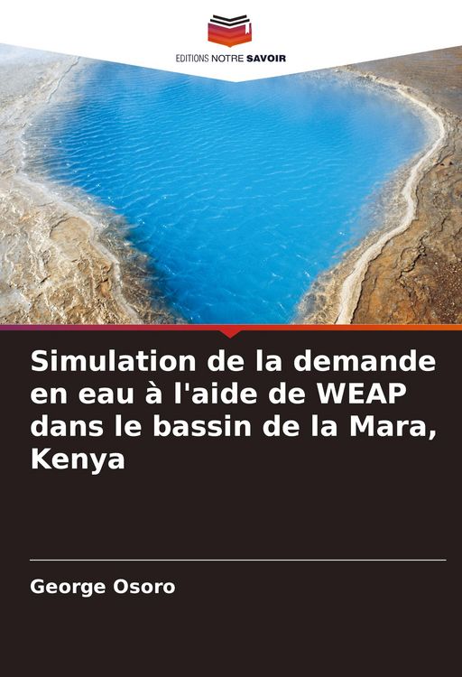 Produktbild: Simulation de la demande en eau &agrave; l'aide de WEAP dans le bassin de la Mara, Kenya