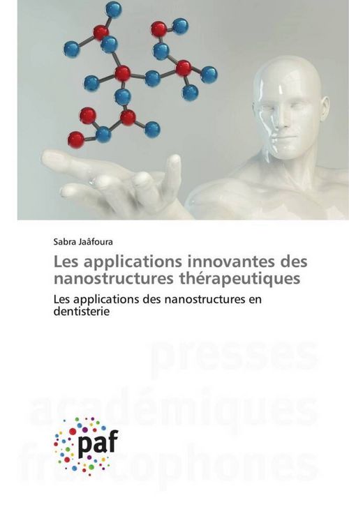 Produktbild: Les applications innovantes des nanostructures th&eacute;rapeutiques